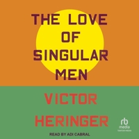 The Love of Singular Men B0DT3C4QS3 Book Cover