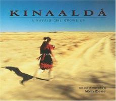 Kinaalda: A Navajo Girl Grows Up (We Are Still Here : Native Americans Today) 0822596415 Book Cover