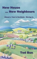 New House ... New Neighbours 1973594471 Book Cover