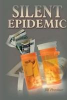 Silent Epidemic 1418449660 Book Cover