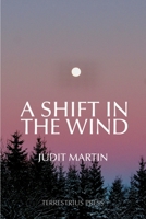 A Shift In The Wind B09X73CGNY Book Cover