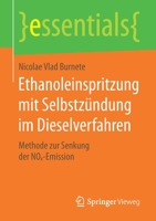 Ethanoleinspritzung Mit Selbstz�ndung Im Dieselverfahren: Methode Zur Senkung Der Nox-Emission 3658193808 Book Cover