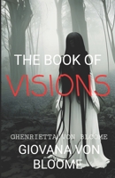 The Book of VISIONS: Collection of original horror stories B0CGG8GPXN Book Cover