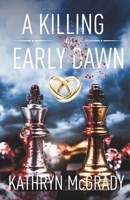 Killing at Early Dawn 1960838121 Book Cover