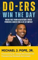DO-ERs Win The Day: Break Free from Hesitation & Build Powerful Habits for a Life of Impact B0FLDBSZ5S Book Cover