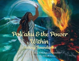 Poli?ahu and the Power Within: Boundaries: Boundaries B0HC4CX8KC Book Cover
