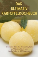 Das Ultimativ Kartoffelkochbuch (German Edition) 1835930182 Book Cover
