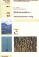 Kiedys Wrocisz Tu...1: Gdzie Nadwislanski Brzeg 8324217487 Book Cover