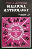 Principles and Practice of Medical Astrology 8170820383 Book Cover