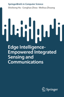 Edge Intelligence-Empowered Integrated Sensing and Communications (SpringerBriefs in Computer Science) 3032342813 Book Cover
