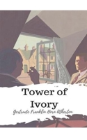 Tower of Ivory 1720324042 Book Cover