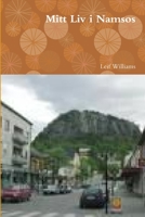 Mitt Liv i Namsos 1365862283 Book Cover