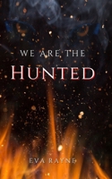 We Are the Hunted 1519374569 Book Cover