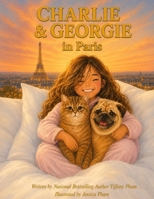 Charlie & Georgie in Paris B0HBV1Y1DR Book Cover