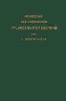 Grundzuge Der Chemischen Pflanzenuntersuchung 3642903169 Book Cover