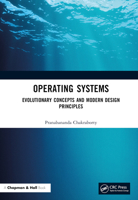 Operating Systems: Evolutionary Concepts and Modern Design Principles 1032467231 Book Cover