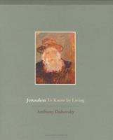 Jerusalem: To Know by Living 0887395376 Book Cover