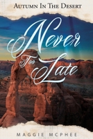 Never Too Late 1946014214 Book Cover