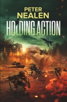 Holding Action 1075354765 Book Cover