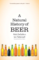 A Natural History of Beer 0300264682 Book Cover