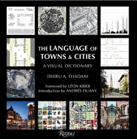 The Language of Towns & Cities: A Visual Dictionary 0847834867 Book Cover