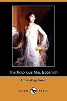 The Notorious Mrs. Ebbsmith 178319135X Book Cover