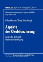 Aspekte Der Okobilanzierung: Anspruche, Ziele Und Computerunterstutzung 3824463083 Book Cover