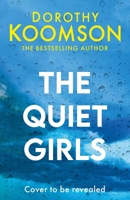 The Quiet Girls 1035427109 Book Cover