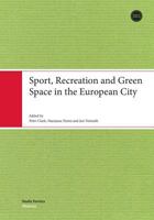 Sport, Recreation and Green Space in the European City 9522221627 Book Cover