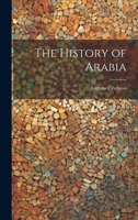 The History of Arabia 1020706899 Book Cover