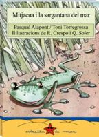 Mitjacua i la sargantana del mar (Estrella de mar) (Catalan Edition) 8486390532 Book Cover