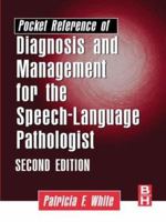 Pocket Reference of Diagnosis and Management for the Speech-Language Pathologist 0750698187 Book Cover