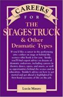 Careers for Stagestruck & Other Dramatic Types 0844243280 Book Cover