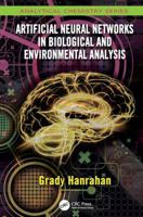 Artificial Neural Networks in Biological and Environmental Analysis 1138112933 Book Cover