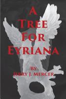 A Tree for Eyriana 1502447541 Book Cover