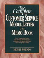 The Complete Customer Service Model Letter and Memo Book 0133358038 Book Cover