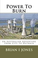 Power To Burn 1481879642 Book Cover