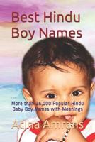 Best Hindu Boy Names: More than 26,000 Popular Hindu Baby Boy Names with Meanings 179191988X Book Cover
