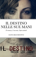 Il Destino Nelle Sue Mani - Saga 1471701611 Book Cover
