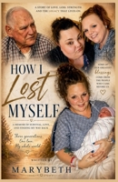 How I Lost Myself B0GZLQSHR8 Book Cover