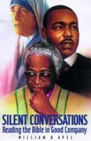 Silent Conversations: Reading the Bible in Good Company 0817013202 Book Cover