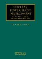 Nuclear Power Plant Development: Contract Issues, Claims and Disputes 0367692090 Book Cover