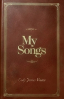 My Songs B0DYT8XY3G Book Cover