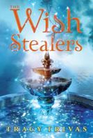 The Wish Stealers 1416987266 Book Cover