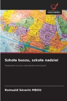 Szkola buszu, szkola nadziei (Polish Edition) 6209412688 Book Cover