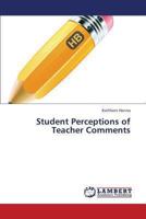 Student Perceptions of Teacher Comments 3659417815 Book Cover