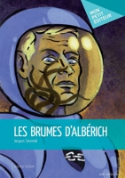 Les Brumes d'Albérich (French Edition) 2342042019 Book Cover