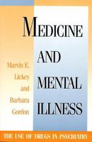 Medicine and Mental Illness 0716721961 Book Cover