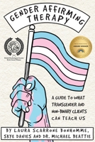 Gender Affirming Therapy 0335251544 Book Cover