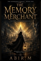 The Memory Merchant: A Dark Fantasy of Memory and Identity B0H6XKK9LC Book Cover